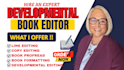 do professional developmental edit, format fiction novel, copy edit proofreading
