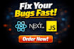 fix bugs in your react, nextjs or javascript website