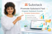 do substack promotion, substack newsletter, organic substack subscribers growth
