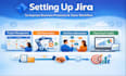setup jira to improve business processes and team workflow