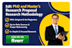 edit phd and master research proposal research methodology