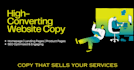 be your copywriter for high converting copy