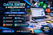 do data entry, research, and data collection
