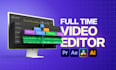 be your monthly youtube instagram video editor and motion designer