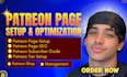 complete patreon page setup and management to attract subscriber