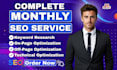 do complete monthly SEO service to grow website