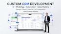 develop, customize, and integrate CRM systems for your business automation