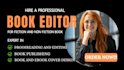 expertly edit, proofread and format fiction and non fiction book