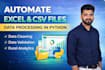 automate excel and CSV data processing using python