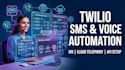 setup twilio voice SMS automation and cloud telephony system