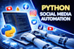 develop a custom python script, automate social media task, API integration