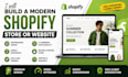 build a modern shopify store or shopify website