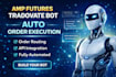 create amp futures tradovate bot order routing auto execution brokerage API