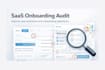 analyze your saas onboarding flow and improve user activation