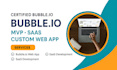 build bubble website, bubble io developer, bubble app, bubble mvp, bubble saas