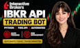 develop an ibkr trading bot with python, tws API and automation