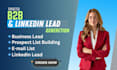 do targeted b2b lead generation, linkedin lead and data entry
