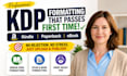 do book formatting for amazon KDP, kindle ebook,  paperback and layout design