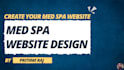 create a beautiful med spa website with SEO