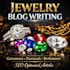 write engaging jewellery, gemstones, and crystals blog posts