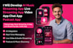 develop ai music streaming app live streaming app video app chat app podcast app