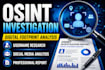 conduct osint investigation and digital footprint analysis