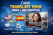 translate video and add subtitles and captions
