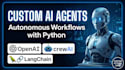 build custom ai agents using python