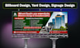 design professional billboard, yard sign, or signage
