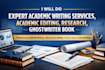 do expert academic writing services academic editing, research, ghostwriter book