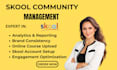 setup skool, skool community,  online course and  community manager