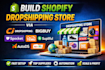 build shopify dropshipping store via cj bigbuy spocket temu supliful autods