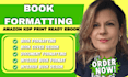 do interior book formatting, layout design for amazon KDP print ready ebook