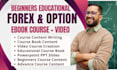 make option, day future trading course content, forex video course ebook writing