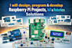 design program and  develop raspberry pi project iot and robotics solutions