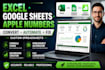 convert, automate, or fix custom excel spreadsheet, apple numbers, google sheets