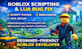develop roblox game, fix bugs, lua scripting, tycoon map, gui, vfx, ugc system