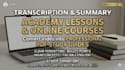 trascribe and summarize your online lessons into profession