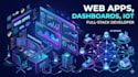 build full stack web apps, dashboards, and iot platforms
