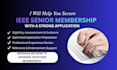 help you secure ieee senior membership with a strong application
