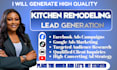 generate kitchen remodeling leads kitchen remodeling via facebook ads google ads