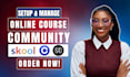 setup manage your skool community circle so community membership site