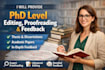 provide phd level editing, proofreading, and feedback