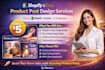 create high converting ecommerce product post designs