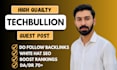 do techbullion guest post with contextual do follow backlink