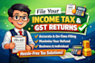 file your  income tax returns and gst returns in india