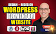 design and redesign wordpress website with elementor pro