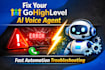 fix your ai voice agent gohighlevel automation or call flow issues