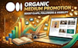 do medium article promotion organic medium promotion viral medium marketing