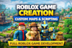 get you a full roblox game, ugc creation with map building and scripting